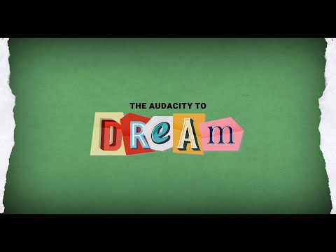 The Audacity to Dream Documentary Film / Directed by Sharon Angel