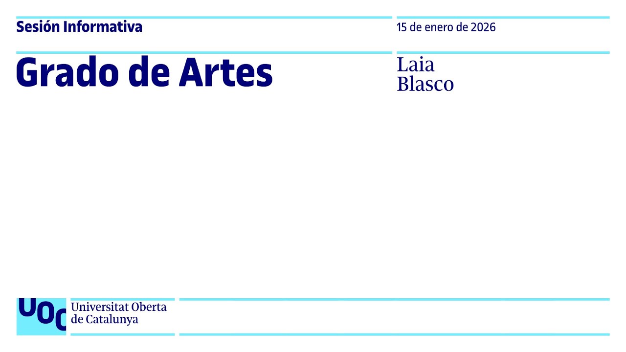 Grado de Artes | Sesión informativa UOC