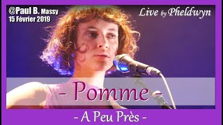 Pomme - A Peu Pres - Salle Paul B. (Massy) - 15 fév 2019