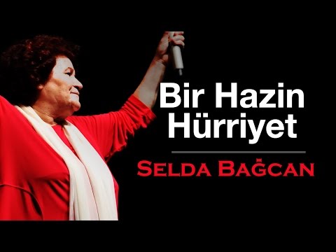 Selda Bağcan - Bir Hazin Hürriyet