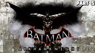 Прохождение Batman: Arkham Knight | Рыцарь Аркхэма | - Part 5
