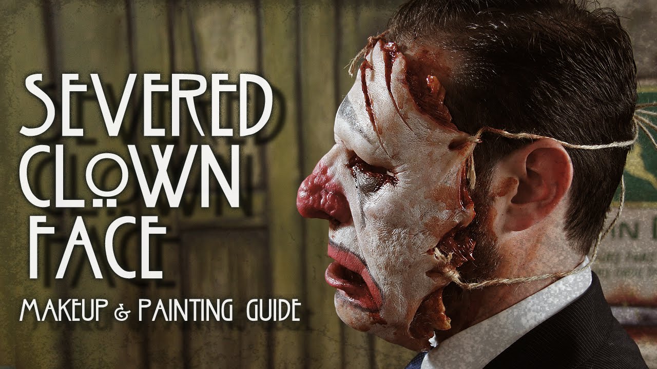 Severed Clown Face Prosthetic Tutorial Makeup Artist Point Of View