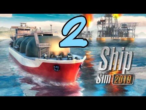 Ship Sim 2019 — 2 - YouTube