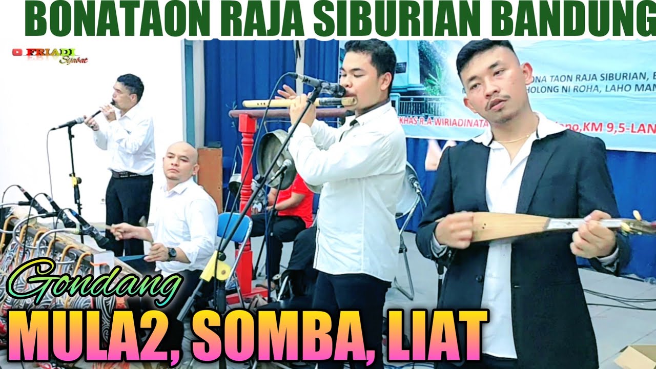 GONDANG MULA-MULA, SOMBA, MANGALIAT FRIADI SIJABAT SERULING. BONATAON RAJA SIBURIAN BANDUNG RAYA.