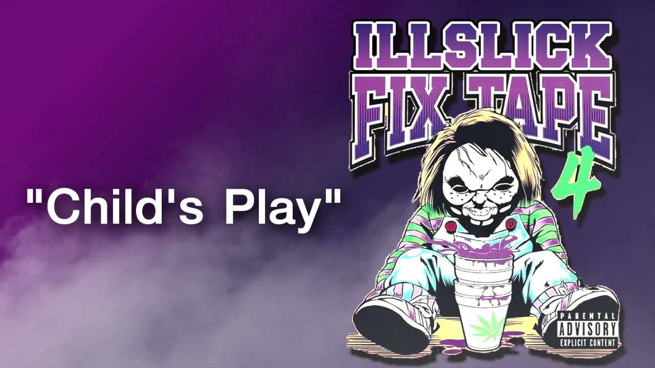 แช ท แก้ เหงา  New Update  ILLSLICK - Child's Play (FIXTAPE 4) + Lyrics