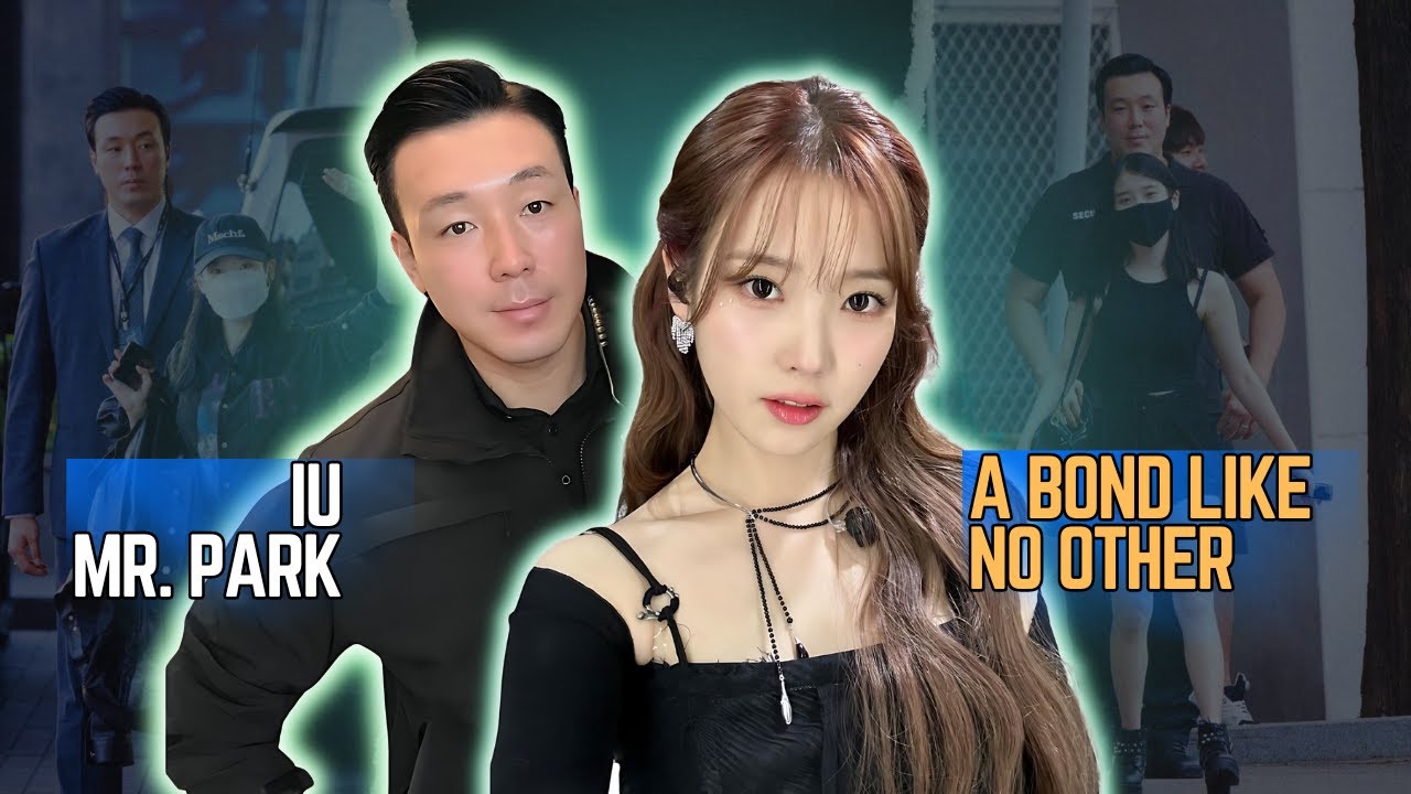 IU & Mr Park: The Truly Unique Bond ♥️ 