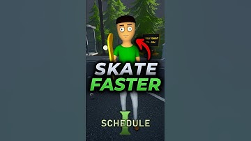 How to Skate Faster in Schedule 1