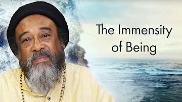 Guided Meditation with Mooji — The Immensity of Being