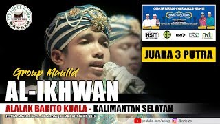 Al Ikhwan - Alalak Barito Kuala, Kalsel. (Juara 3 Putra Festival Maulid SyaHab 2019)