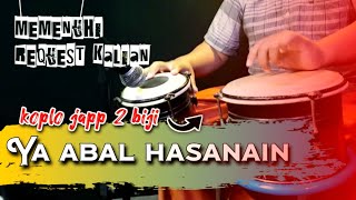 SHOLAWAT TERBARU YA ABAL HASANAIN VERSI KOPLO AGAIN ( HD AUDIO )