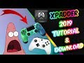 XPADDER TUTORIAL 2019 & DOWNLOAD| USE ANY CONTROLLER ON A PC|WINDOWS 8/8.1/10|MAC