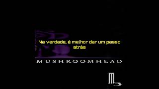Mushroomhead - The Final Act (Legendado/Tradução)