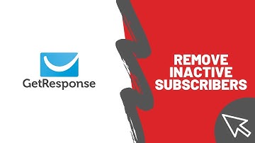 How to remove inactive subscribers in getresponse