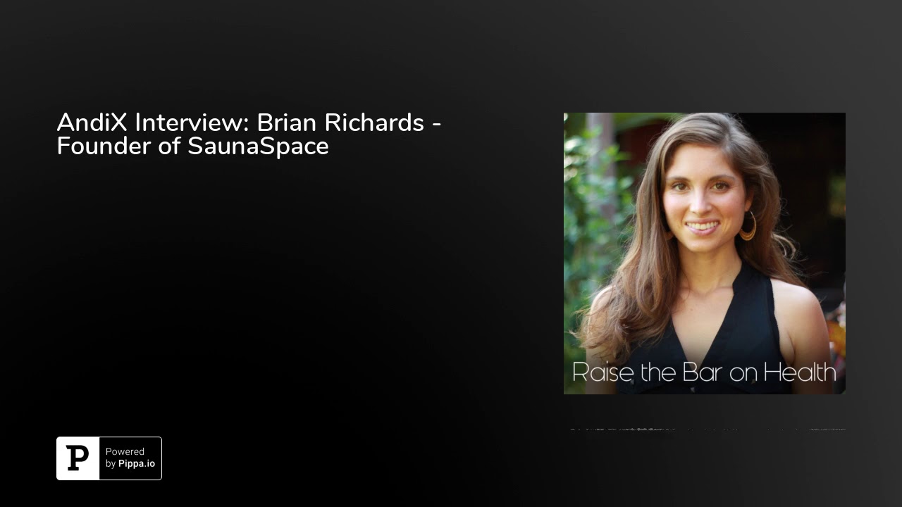 AndiX Interview Brian Richards Founder of SaunaSpace YouTube