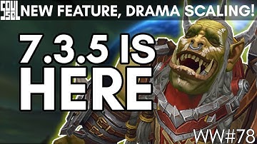 The Scaling Reactions of Legion Patch 7.3.5, Cinematic Highlights, What’s Next, Charity Stream!