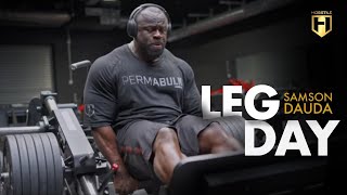 Leg Workout with IFBB Pro Samson Dauda | HOSSTILE