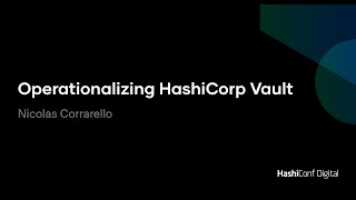 operationalizing hashicorp vault