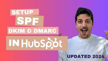 Setup SPF, DKIM & DMARC Records in HubSpot [Updated 2024]