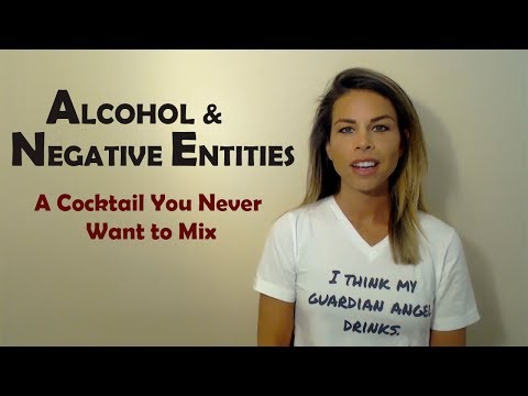 Alcohol & Negative Entities: A Cocktail You Never Want to Mix