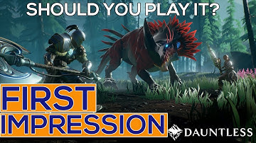 Dauntless Open Beta First Impressions.Should you play Dauntless?!