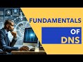 Fundamentals of dns