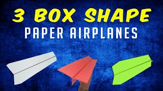 3 paper planes - Longest Flying Paper Plane  How to make an Airplane that flies far