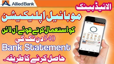 How to get Online Bank Statement Using Allied Bank Mobile App | MyABL App