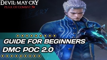 Devil May Cry: Peak Of Combat Global 2.0 [ Android Gameplay ] 2023 - GUIDE FOR BEGINNERS