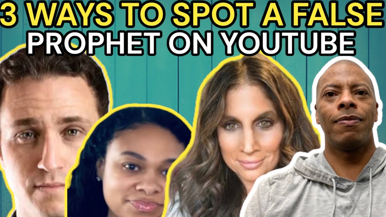 3 PRACTICAL WAYS TO SPOT A FALSE PROPHET ON YOUTUBE YouTube 3-practical-ways-to-spot-a-false-prophet-on-youtube-youtube