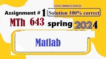 mth 643 assignment 1 solution spring 2024|mth643 assignment 1 solution spring 2024