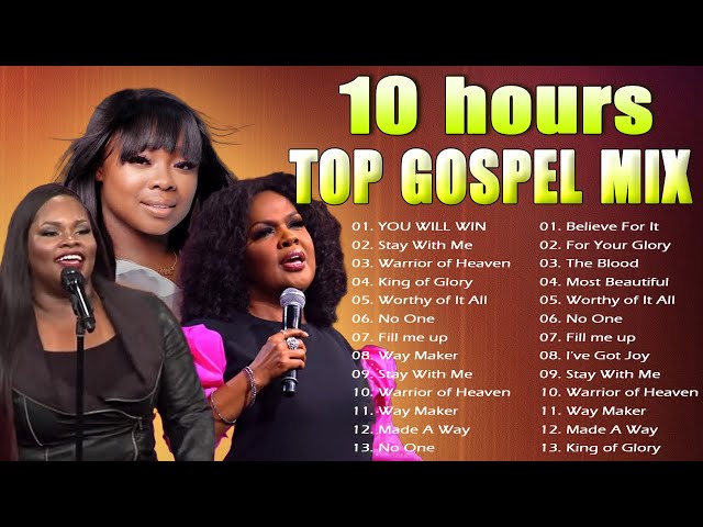 10 hours Gospel Songs Black 🙏 Best Gospel Mix With Lyrics Songs 2023 🙏 Top Gospel Songs All Time class=