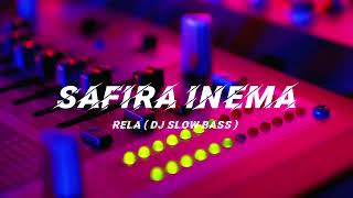 Safira Inema - Rela ( Dj Slow Bass )