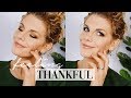 Playing With Makeup I Am Thankful For + A SURPRISE!!🙌