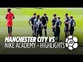 Manchester City Vs Nike Academy Highlights With Stevo The Madman and Craig Mitch