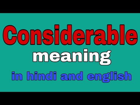 Considerable meaning in hindi and english