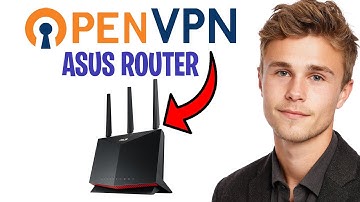 How to Setup OpenVPN on Asus Router (2025) – Full Guide ✅