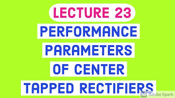 PERFORMANCE PARAMETERS OF CENTER TAPPED FULL WAVE RECTIFIER  Center Taped Diode Rectifier | VTU Syla