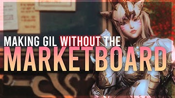 3 Ways to Make Gil Without the Marketboard! | Gilmaking Guides FFXIV | FFXIV