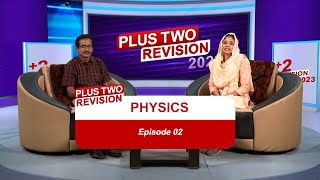 Plus two Physics | Revision 2023 | Kite Victers Ep - 02