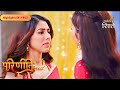 Parineeti | Chandrika attempted to convince Pari | Highlights Ep - 402 | Colors Rishtey