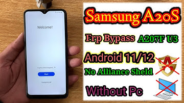 Samsung A20S Frp Bypass|SM-A207F U3 Google Account Unlock Without Pc Android 11/12 No Alliance Sheld