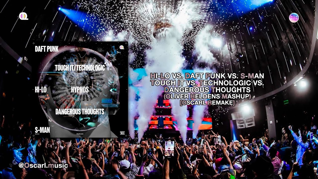 Hypnos vs. Touch It vs. Technologic vs. Dangerous Thoughts (Oliver Heldens Mashup) [OscarL Remake]