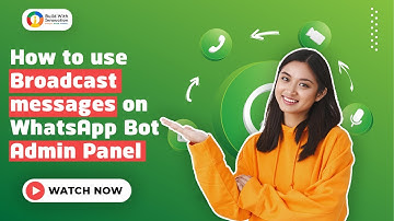 Broadcast Messages | WhatsApp Bot | Admin Panel