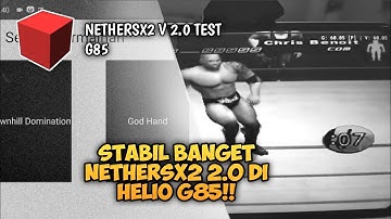 NETHERSX2 V2.0 STABIL BANGET DI G85❗Test + Settingan nethersx2 versi terbaru