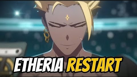Etheria Restart New PV Trailer