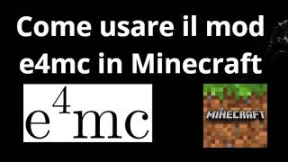 Come usare il mod e4mc in Minecraft - guida completa