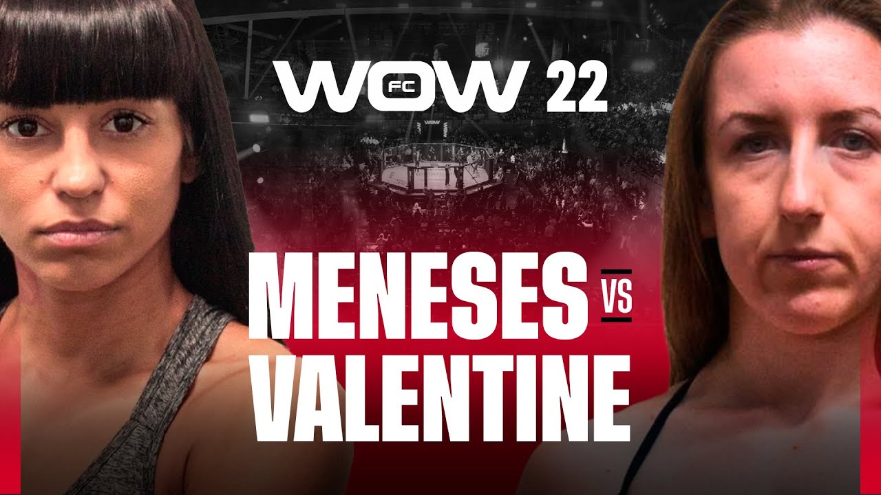 WOW 22 Madrid | Meneses vs Valentine | Combate Completo | MMA Full Fight