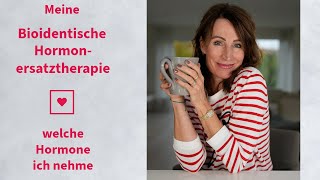 Welche Hormone Ich Unter Meiner Hormonersatztherapie In Den Wechseljahren Einnehme