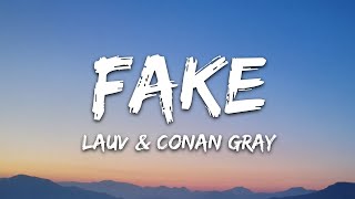 Lauv \& Conan Gray - Fake (Lyrics)