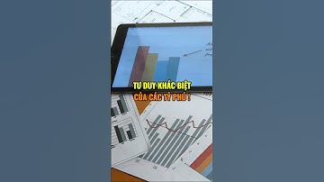 Tư duy khác biệt của các tỷ phú !